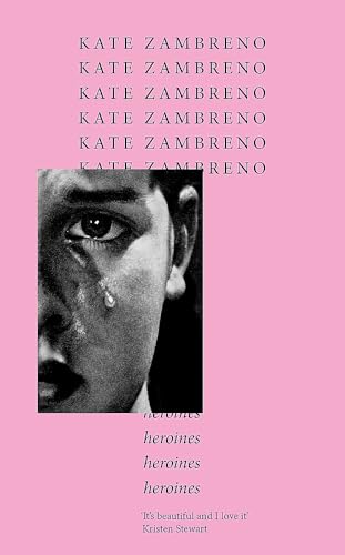 Heroines: The essential feminist manifesto and ‘One of the 50 greatest books by women’ (Buzzfeed): ‘Sharp, finely-structured, and meticulously researched’ Maggie Nelson von Corsair