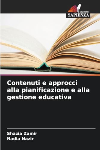 Contenuti e approcci alla pianificazione e alla gestione educativa: DE von Edizioni Sapienza