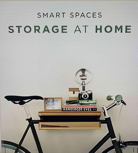 Smart Spaces. Storage at Home: Storage Solutions at Home von Booq Publishing