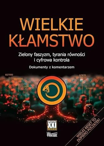 Wielkie kłamstwo (BIBLIOTEKA XXI WIEKU) von Wektory