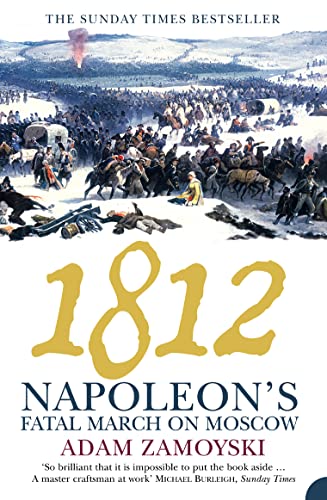 1812: Napoleon’s Fatal March on Moscow von HarperCollins