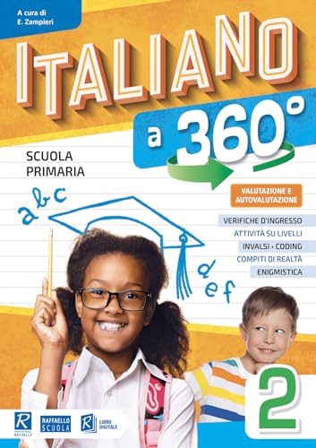 Italiano a 360°. Classe 2. Per la Scuola elementare von Raffaello