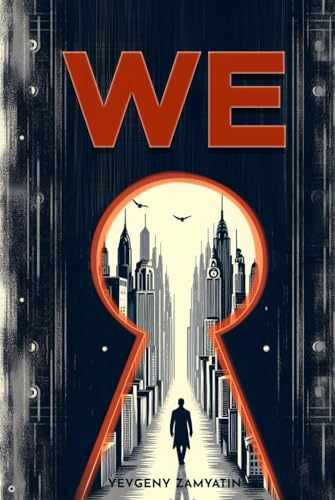 We [Annotated]: Full Version: Summary and Literary Analysis