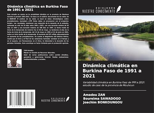 Dinámica climática en Burkina Faso de 1991 a 2021: Variabilidad climática en Burkina Faso de 1991 a 2021: estudio de caso de la provincia de Mouhoun von Ediciones Nuestro Conocimiento