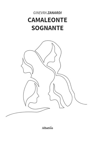 Camaleonte sognante (Nuove voci. Le piume) von Gruppo Albatros Il Filo