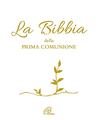 La Bibbia della Prima Comunione. Ediz. illustrata (Ti racconto, Band 27) von Paoline Editoriale Libri