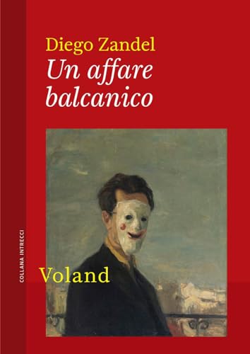 Un affare balcanico (Intrecci) von Voland