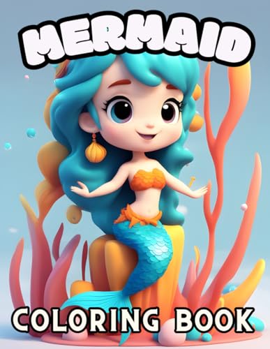 Mermaid Coloring Books for Girls 4-8 (Bold and Easy): Adorable Mermaids Illustrations to Color for Kids and Toddlers (Crayon Kingdom) von Independently published