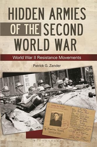 Hidden Armies of the Second World War: World War II Resistance Movements von Bloomsbury Academic