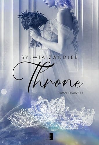 Throne Tom 3 (ROYAL TRILOGY)