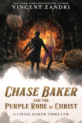 Chase Baker and the Purple Robe of Christ: A Chase Baker Thriller von Independently published