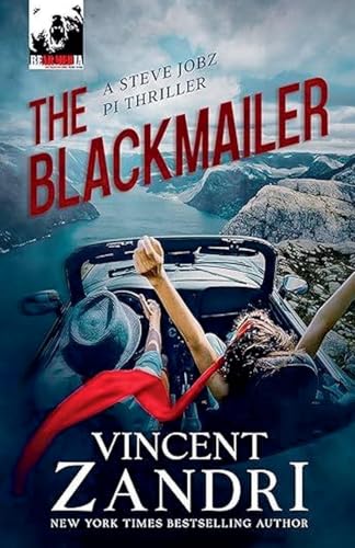 The Blackmailer (A Steve Jobz Pi Thriller) von Vincent Zandri