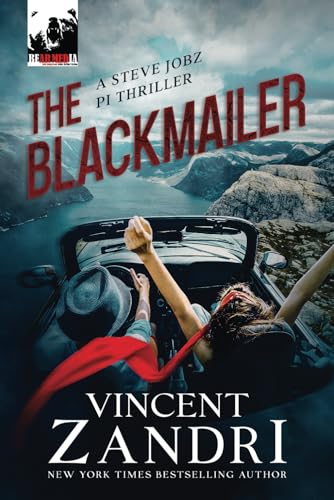 The Blackmailer: A Steve Jobz PI Thriller von Independently published