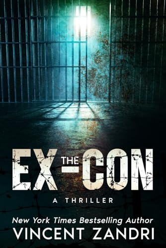 The Ex-Con: A Thriller von Independently published