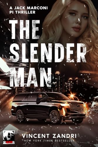 The Slender Man: A Jack Marconi PI Thriller (P.I. Jack Marconi Book, Band 3) von Independently published