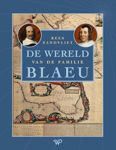 De wereld van de familie Blaeu von Walburg Pers B.V., Uitgeverij