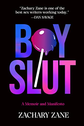 Boyslut: A Memoir and Manifesto von Abrams & Chronicle Books