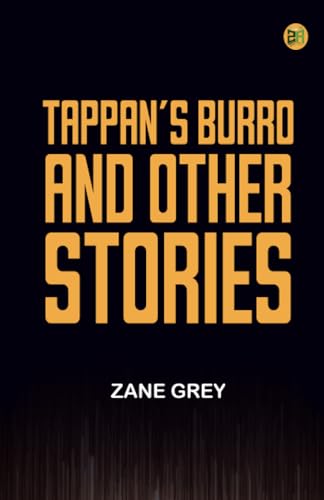 Tappan's Burro, and Other Stories von Zinc Read
