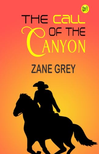 The Call of the Canyon von Zinc Read
