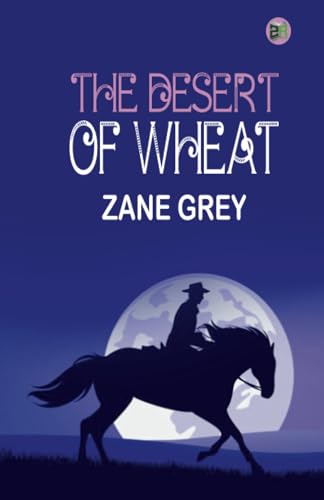 The Desert of Wheat von Zinc Read