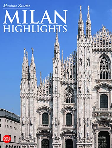 Milan Highlights (Musei e luoghi artistici) von Skira