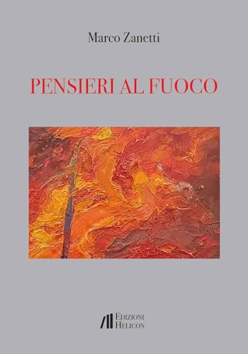 Pensieri al fuoco von Helicon