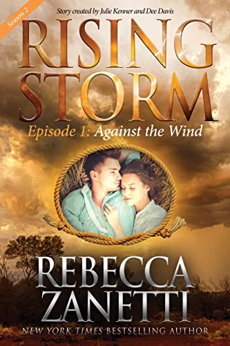 Against the Wind, Season 2, Episode 1 (Rising Storm, Band 11) von Evil Eye Concepts Incorporated