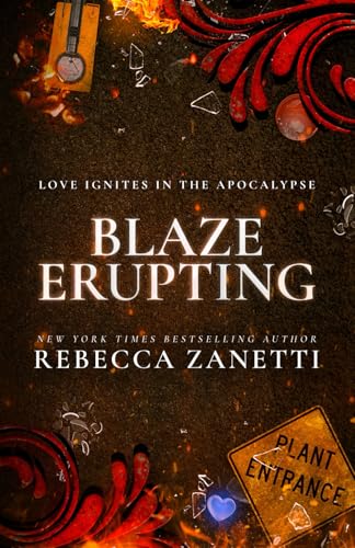 Blaze Erupting: (Previously published as a 1001 Dark Nights novella) (The Scorpius Syndrome/ Brigade Prequel novellas, Band 2) von RAZ INK LLC