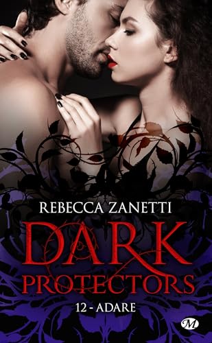 Dark Protectors, T12 : Adare Dark Protectors, T12 : Adare von MILADY