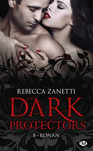 Dark Protectors, T8 : Ronan Dark Protectors, T8 : Ronan von MILADY