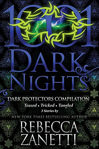Dark Protectors Compilation: 3 Stories by Rebecca Zanetti Dark Protectors Compilation: 3 Stories by Rebecca Zanetti von Evil Eye Concepts Incorporated