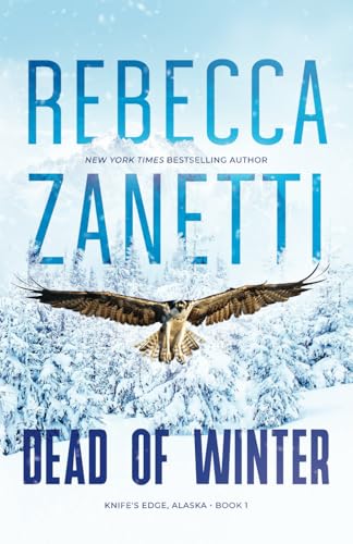 Dead of Winter (Knife's Edge, Alaska, Band 1)