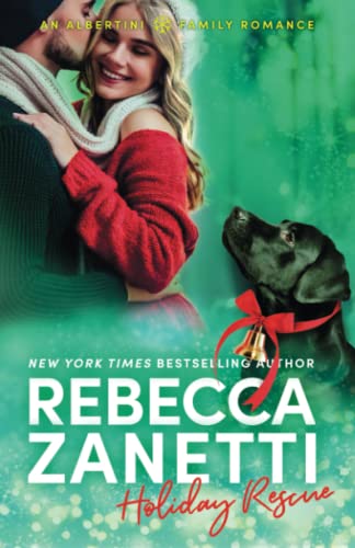 Holiday Rescue: An Albertini Family Romance (The Anna Albertini Files) von RAZ INK LLC