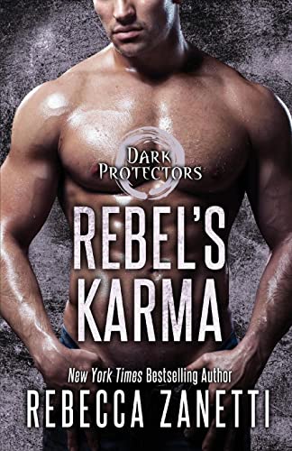 Rebel's Karma (Dark Protectors, Band 13)