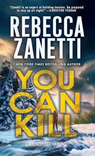 You Can Kill (A Laurel Snow Thriller, Band 4) von Zebra