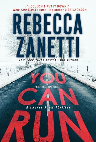 You Can Run: A Gripping Novel of Suspense (A Laurel Snow Thriller, Band 1) von Zebra