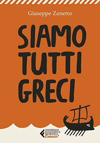 Siamo tutti greci (Universale economica. Ragazzi)