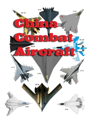 China Combat Aircraft von Independently published