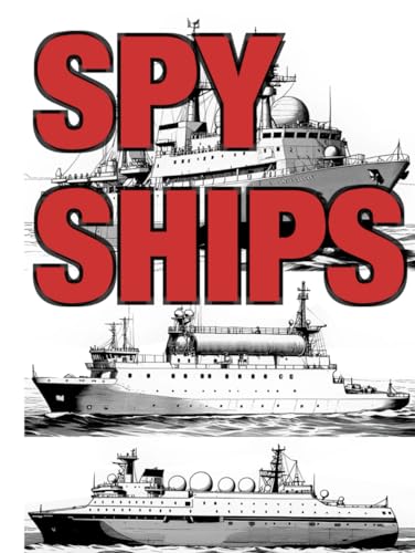 Spy Ships: The Secret of Our Success is the Secret of our Success von Independently published