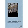 Unter der Oberfläche: Erlebtes aus Israel und Palästina