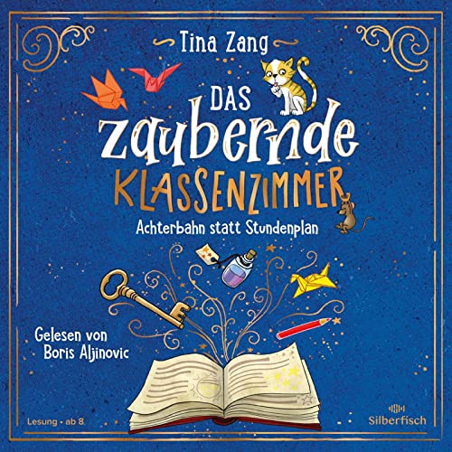 Das zaubernde Klassenzimmer – Achterbahn statt Stundenplan (Das zaubernde Klassenzimmer 1): 2 CDs von Silberfisch