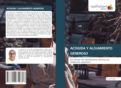 ACOGIDA Y ALOJAMIENTO GENEROSO: Un factor de bendiciones divinas en todos los aspectos von JustFiction Edition