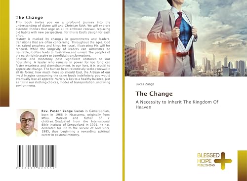 The Change: A Necessity to Inherit The Kingdom Of Heaven von Blessed Hope Publishing