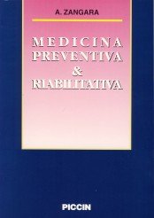 Medicina preventiva e riabilitativa von Piccin-Nuova Libraria