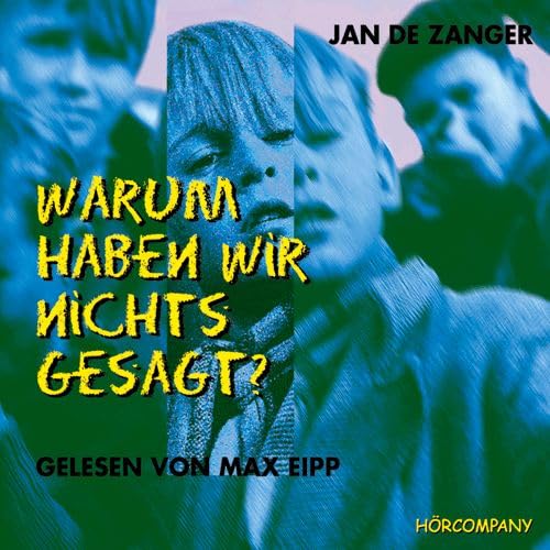 Warum haben wir nichts gesagt?: Sprecher: Max Eipp, 3 CDs ca. 200 Min.