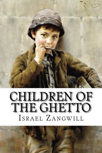 Children of the Ghetto Children of the Ghetto