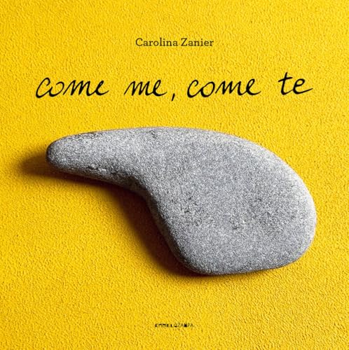 Come me, come te. Ediz. a colori (Aperture) von Camelozampa