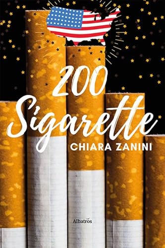 200 sigarette (Nuove voci. Strade) von Gruppo Albatros Il Filo