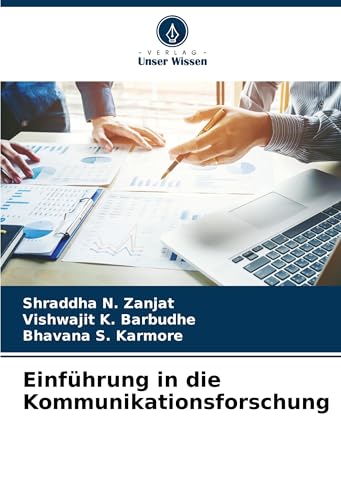 Einführung in die Kommunikationsforschung: DE von Verlag Unser Wissen