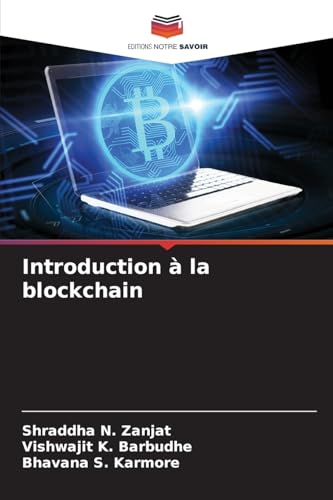 Introduction à la blockchain: DE von Editions Notre Savoir
